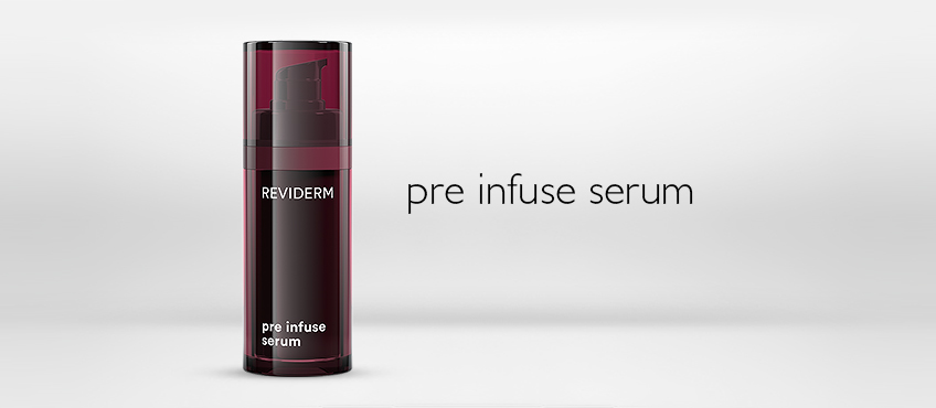 Pre infuse Serum